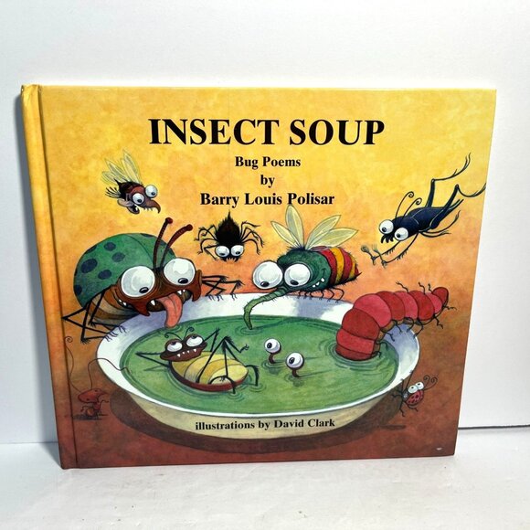 Insect Soup Bug Poems By Barry Louis Polisar 1999 - Picture 1 of 5
